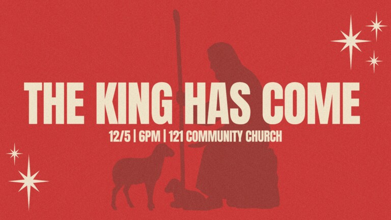 The King Has Come: Starring The Kids of 121!